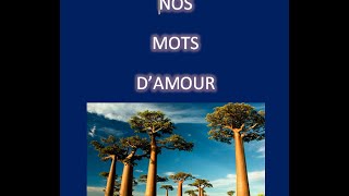 NOS MOTS D'AMOUR...