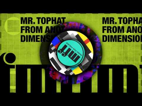 From Another Dimension EP - Mr Tophat