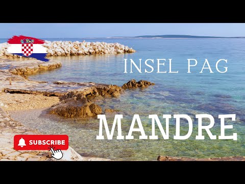 Insel Pag - Mandre - Kroatien 2025