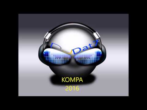 Best Kompa/Gouyad Mix 2016