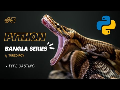 Python Bangla Tutorial – Typecasting Explained Implicit Explicit Day 5 Python Bangla Series