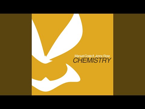 Chemistry (feat. Jonny Rose)