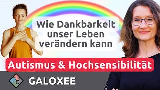 Autismus, HSP und Hochbegabung - Wie Dankbarkeit Resilienz stärkt