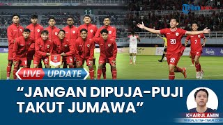 Indra Sjafri Minta Pemain Tak Terlalu Dipuji meski Berhasil Tumbangkan Filipina, Pengaruhi Mental