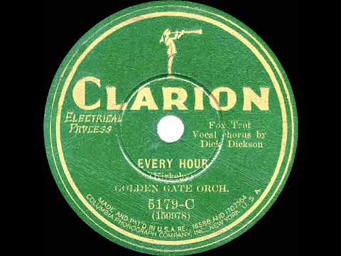 1930 Golden Gate Orchestra - Every Hour (Dick Dickson, vocal)