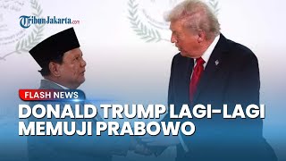 Trump KAGUM Lagi! Sebut Prabowo Pemimpin Luar Biasa, Soal Siap Kirim Pasukan Indonesia ke Gaza!
