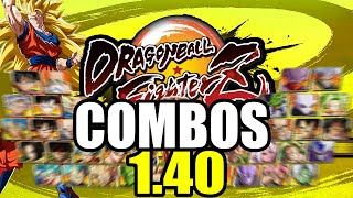 ALL the NEW COMBOS in the DBFZ 1.40 PATCH!