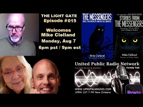 , title : 'The Light Gate Welcomes Mike Clelland, August 7th, 2023- UFOs'