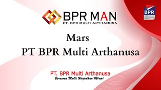 Download lagu Mars PT BPR Multi Arthanusa Vocal mp3 Download lagu Mars PT BPR Multi Arthanusa Vocal mp3