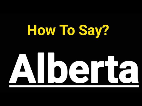 How To Pronounce Alberta (CORRECTLY)