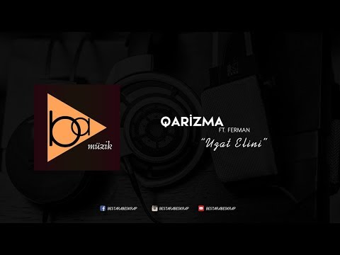 Qarizma - Uzat Elini ft. Ferman