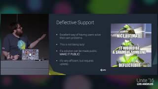 Unite 2016 - What Developers Ought to Know About Customer Service