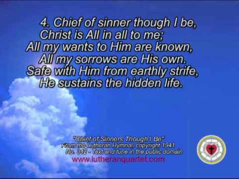 "Chief of Sinners, Though I Be" by the Lutheran Quartet