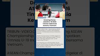 ASEAN U-19 2026 Resmi Dimulai, Indonesia vs Vietnam Jadi Sorotan Utama