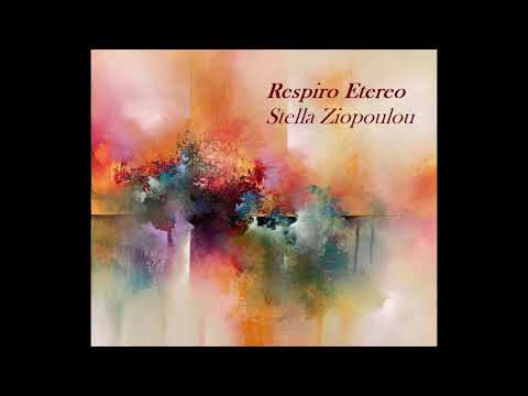 Respiro Etereo - Stella Ziopoulou