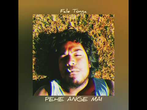 PEHE ANGE MAI - FALE TONGA