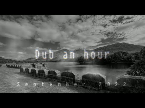 Dub an hour - vol.6 -  Dub Techno