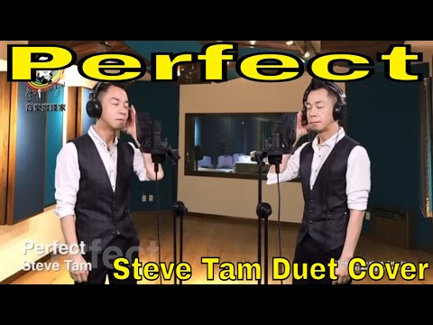 Perfect (Steve Tam Duet Cover)