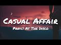 Panic! At The Disco - Casual Affair (Lyrics)