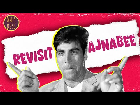 Ajnabee : The Revisit