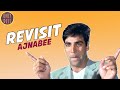 Ajnabee The Revisit