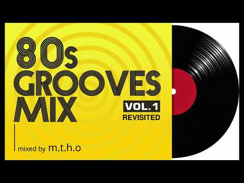 80s GROOVES VOL.1 (REVISITED)