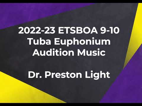 2024-25 ETSBOA 9 -10 Tuba Euphonium Audition Music
