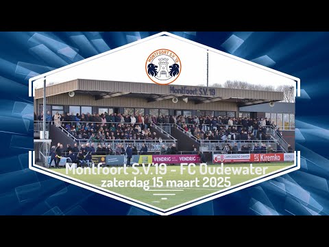 Montfoort S.V.'19 -  FC Oudewater