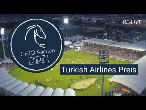 CHIO Aachen digital | RE-LIVE: Turkish Airlines-Preis |