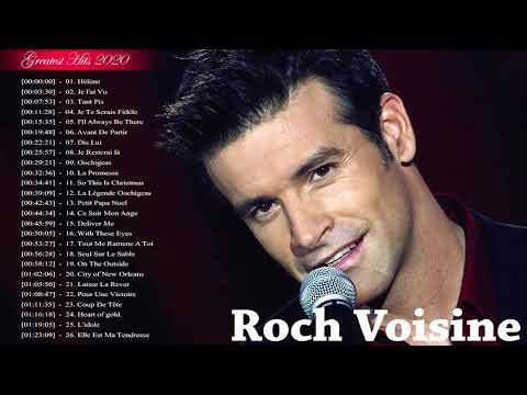 Roch Voisine Greatest Hits Full Playlist ♪ღ♫ Best Of Roch Voisine Full Album 2020