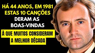 10 MÚSICAS que MARCARAM o INÍCIO dos ANOS 80 | As 10 MAIS LINDAS de 1981
