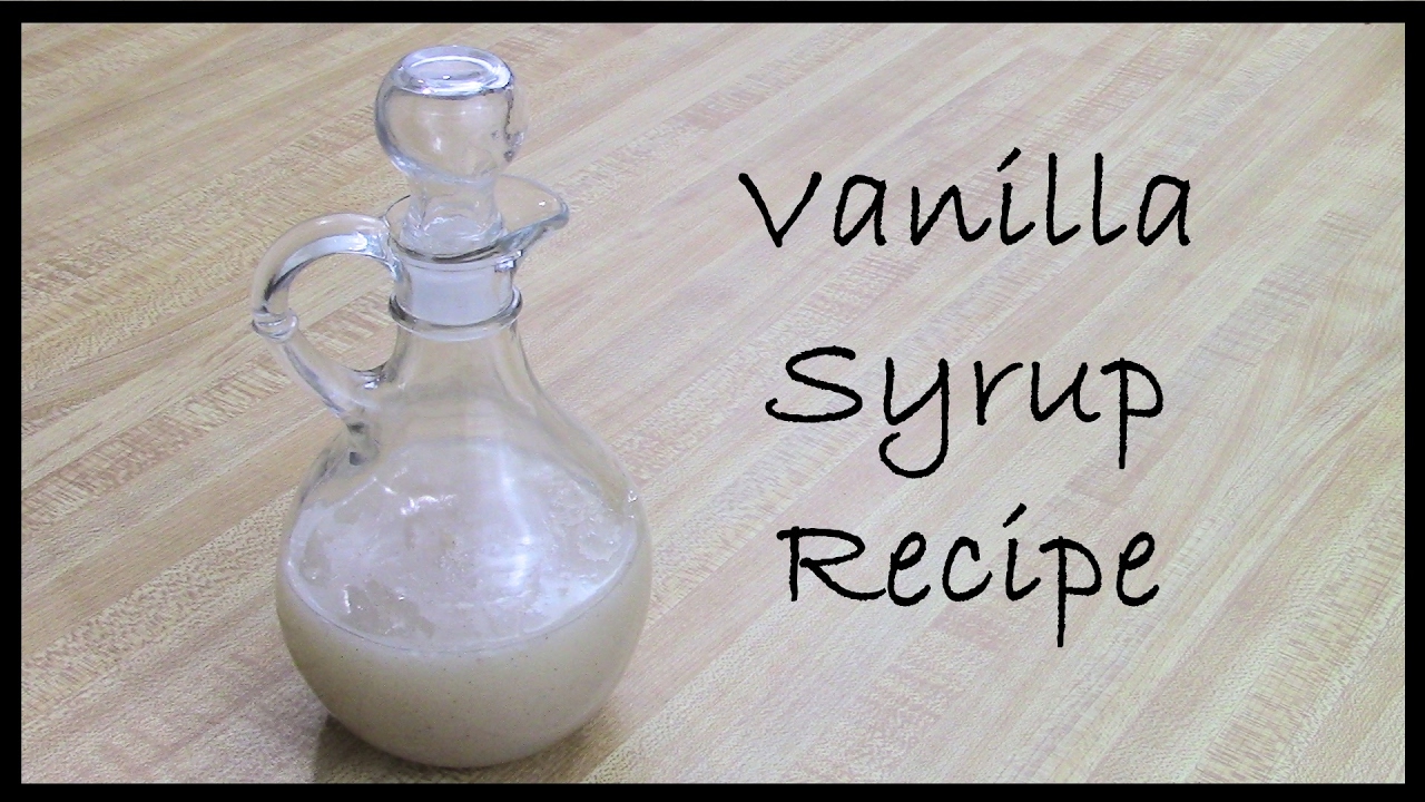Vanilla Syrup Recipe  (Great for Pancakes!)