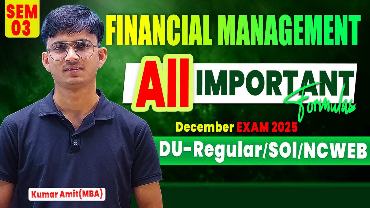 All Important Formulas Financial Management | FM Formula Sheet | BCom Sem 3 | DU Regular/SOL/NCWEB
