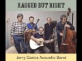Trouble In Mind - Jerry Garcia Acoustic Band - Ragged But Right (1987)