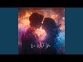Be With You