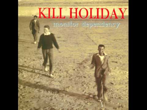 Kill Holiday - Keepsake