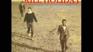 Kill Holiday - Keepsake