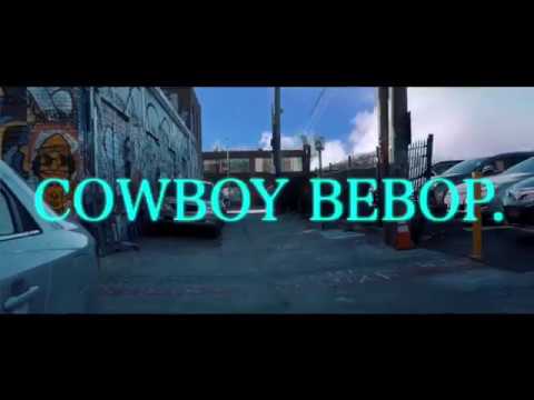 A-kil - Cowboy Bebop