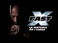 Fast X La Historia En 1 Video