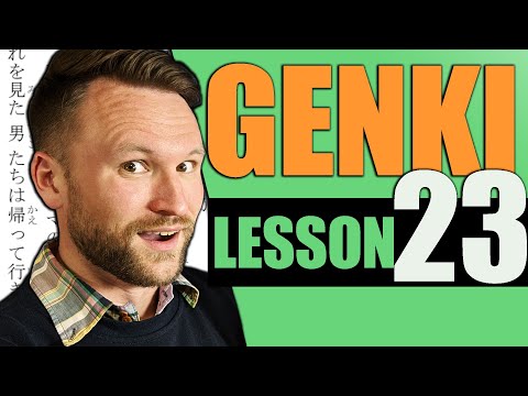 【N4】Genki II Lesson 23 Japanese Grammar Made Clear  - THE FINAL LESSON【Chat Removed】