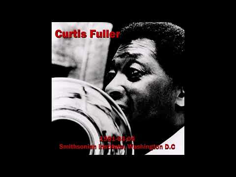 Curtis Fuller - 1981-04-04, Smithsonian Institute, Washington D.C