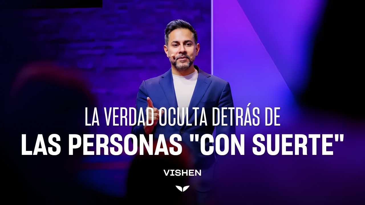 La verdad OCULTA detrás de las personas "CON SUERTE" | Vishen