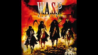 W.A.S.P. 🤘 - Babylon's Burning (Official Video) (Full Audio) (Eng Sub)