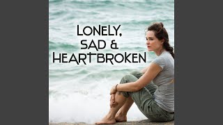 Feelin&#39; Kind of Lonely Tonight