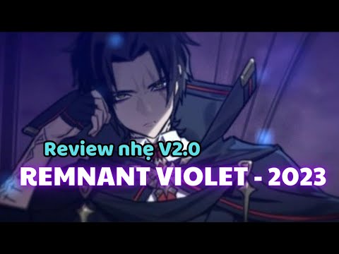 Review nhẹ Remnant Violet 2023 - Epic Seven #epicseven #review