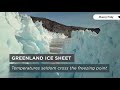 Firts Ever Rain In Greenland Ice Sheet Shows Risk Of Climate Change