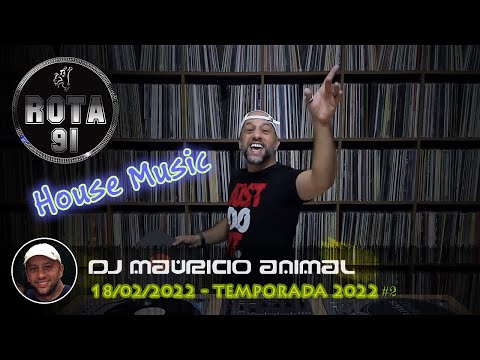 Programa Rota 91 - DJ Mauricio Animal - FROM PUB TO CLUB #3 - Temporada 2022
