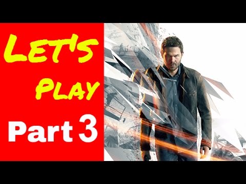 Quantum Break Playthrough Part 3 - Quantum Break (Xbox One)