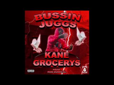 Kane Grocerys - Bussin Juggs (Prod. by Rob Surreal x Gosuto)