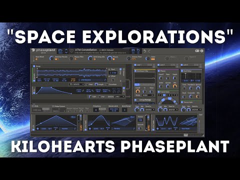 Kilohearts Phase Plant - "Space Explorations" (50 Exclusive Presets)